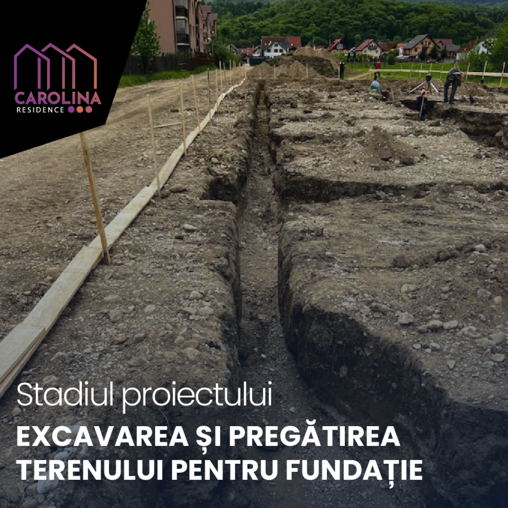 Excavarea și pregătirea terenului pentru fundatie