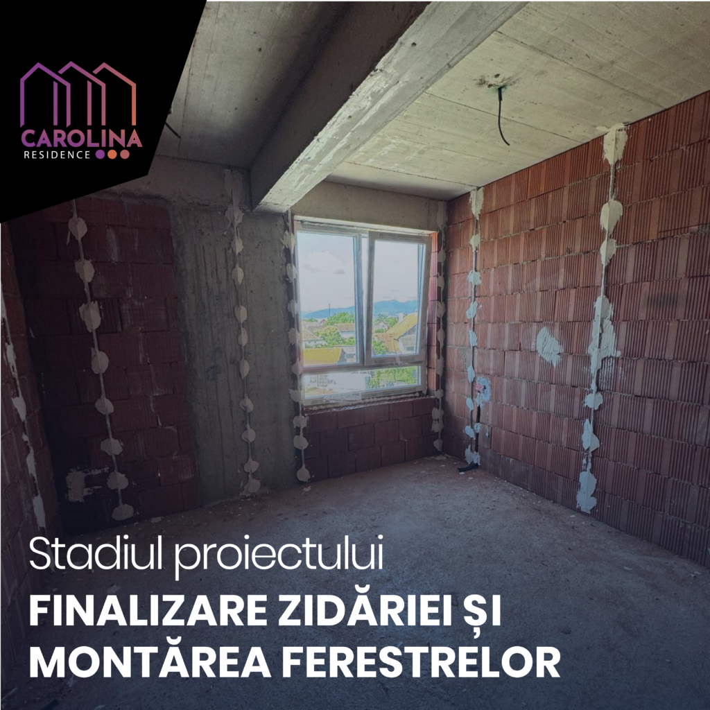 Finalizarea zidăriei și montarea ferestrelor